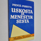 Markku Vuorinen : Pientä puhetta uskosta ja menestyksestä - pikkukuva 1