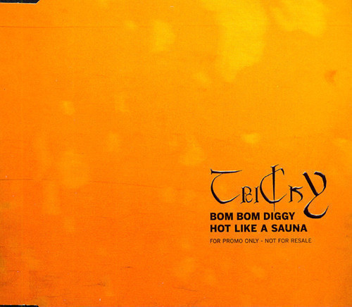 Tricky - Bom Bom Diggy / Hot Like A Sauna CDS PROMO