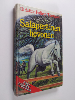 Christine Pullein-Thompson : Salaperäinen hevonen