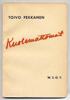 Toivo Pekkanen: Kuolemattomat (1931)