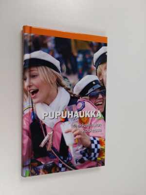 Ilkka (toim) Aaltonen : Pupuhaukka - Teekkarilaulun koskessa