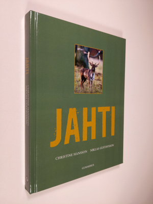 Christine Hansson : Jahti