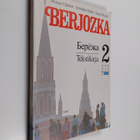Muusa Ojanen ym. : Berjozka 2, Tekstikirja (signeerattu, ... - pikkukuva 1