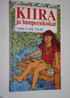 Anne-Cath Vestly : Kiira ja lumpeenkukat