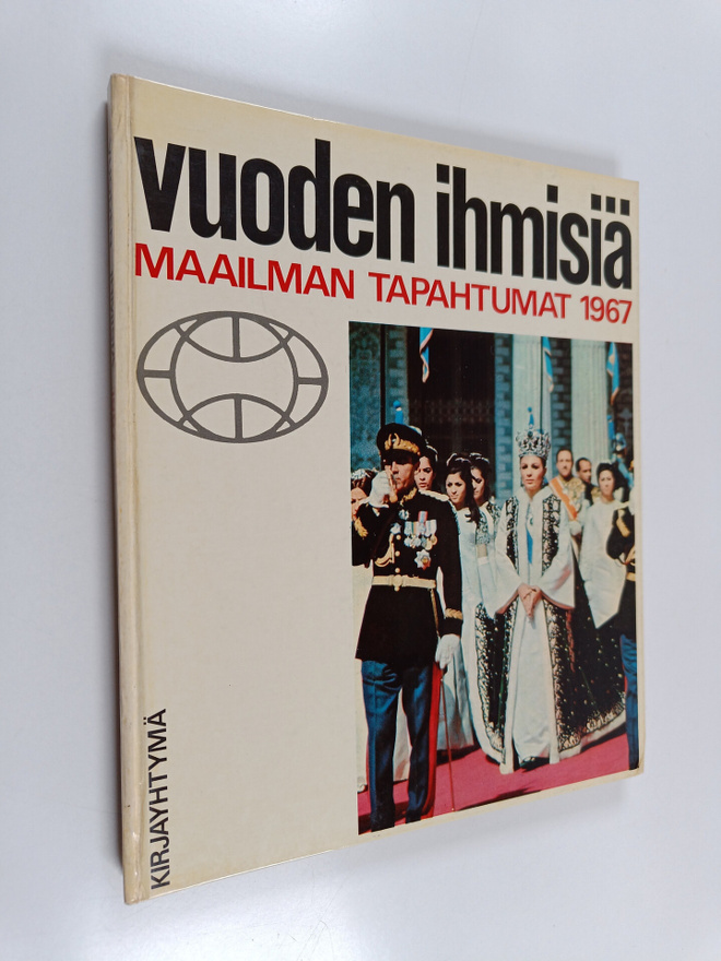 Vuoden ihmisiä : Maailman tapahtumat 1967