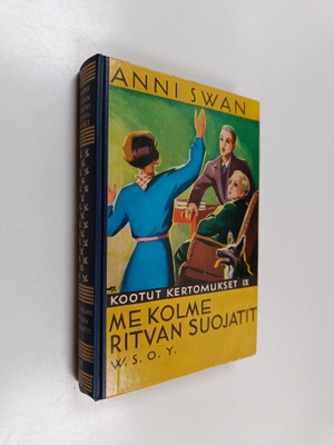 Anni Swan : Me kolme ; Ritvan suojatit