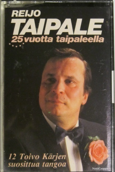 Reijo Taipale • 25 vuotta taipaleella C-Kasetti