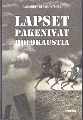 Lapset pakenivat holokaustia
