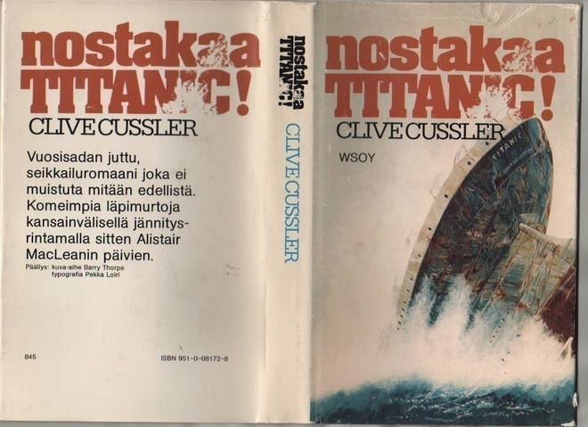 Cussler: Nostakaa Titanic!, WSOY 1977, 1.p., skp., K3