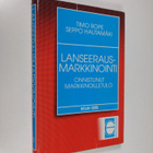 Timo Rope : Lanseerausmarkkinointi : onnistunut markkinoi... - pikkukuva 1