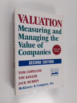 Tom Copeland : Valuation : measuring and managing the val...