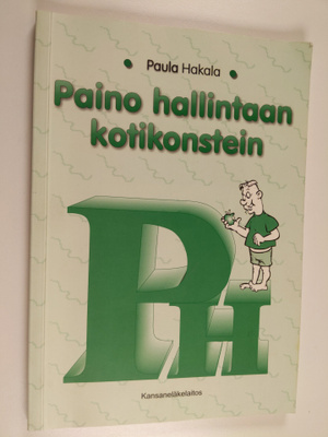 Paula Hakala : Paino hallintaan kotikonstein
