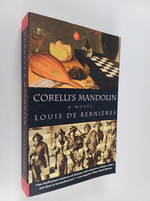 Louis De Bernieres : Corelli's Mandolin - A Novel