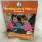 MUODOLLISESTI PÄTEVÄ 3 (ILON PÄIVÄ)  OSAT 13-18 - pikkukuva 1