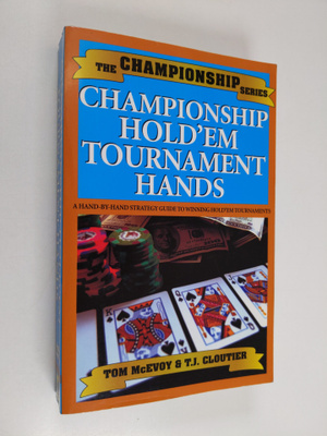 Tom McEvoy ym. : Championship Hold'em Tournament Hands - ...