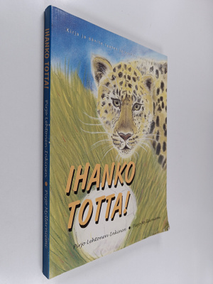 Ihanko totta!