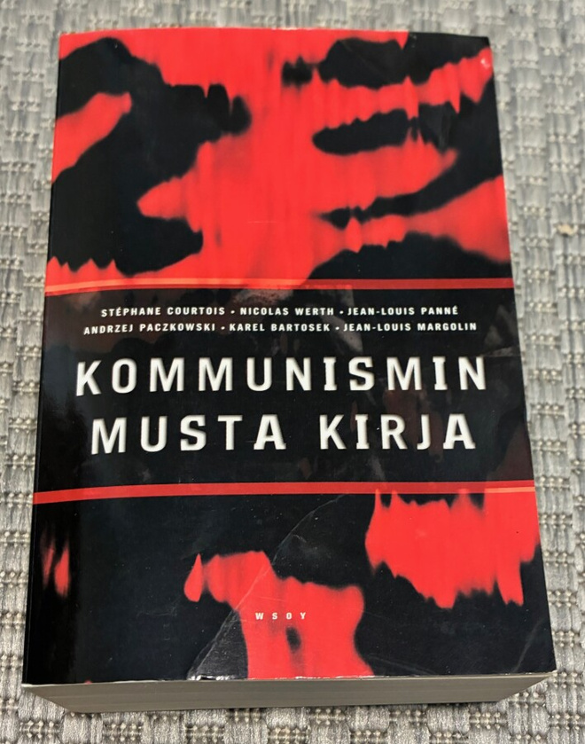 Kommunismin musta kirja : rikokset, terrori, sorto