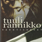 Tuuli Rannikko, Vauhtisokeat - pikkukuva 1