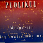 PUOLIKUU :: MAGNEETTI :: CD, SINGLE 1993 - pikkukuva 1