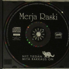 Merja Raski • Nyt Tiedän Mitä Rakkaus On CD - pikkukuva 4