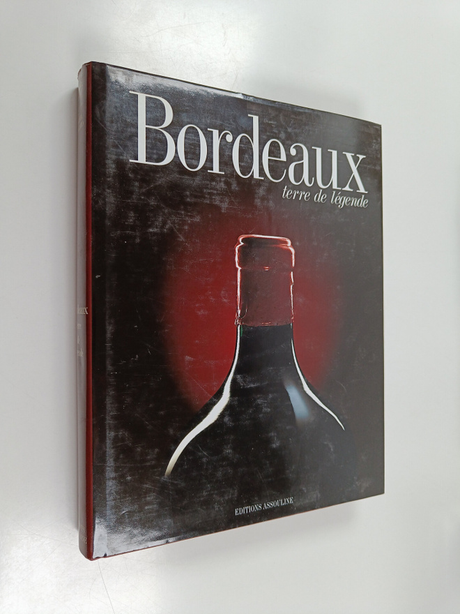 Michel Dovaz ym. : Bordeaux - Terre de legende