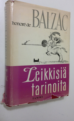 Honore de Balzac : Leikkisiä tarinoita, jotka on Touraine...