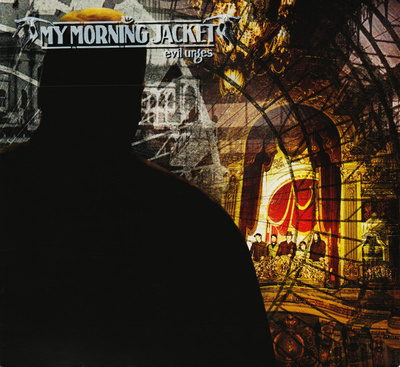My Morning Jacket – Evil Urges
