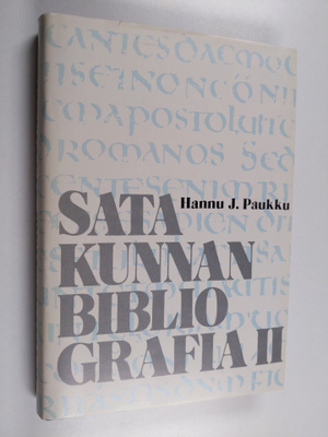 Henry Granfors ym. : Satakunnan Bibliografia 2 : Satakunt...