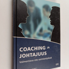 Mikko Räsänen : Coaching ja johtajuus : valmentava ote es... - pikkukuva 1