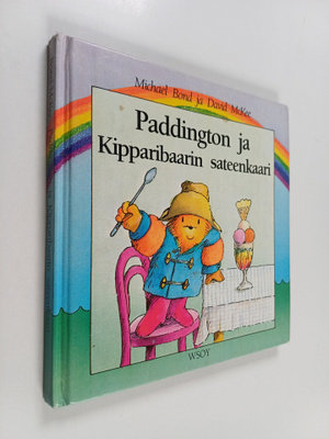 Michael Bond : Paddington ja Kipparibaarin sateenkaari