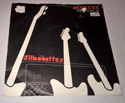 THE SILHOUETTES  HOT LICKS     7" SINGLE