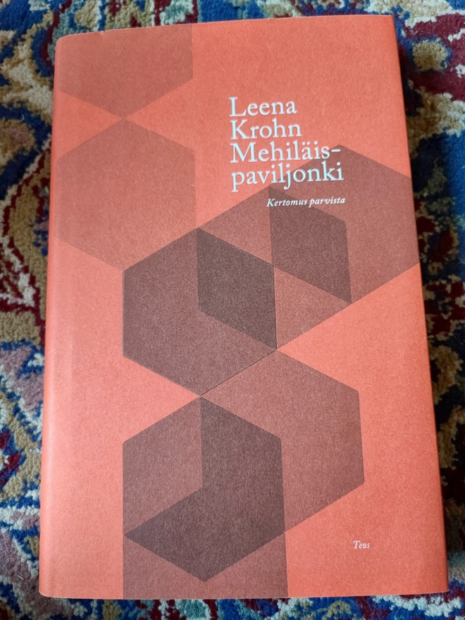 Leena Krohn Mehiläispaviljonki kertomus parvista