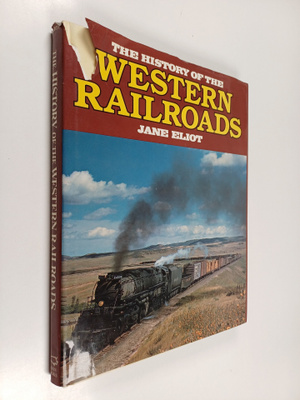 Bks Bison ym. : The History of the Western Railroads