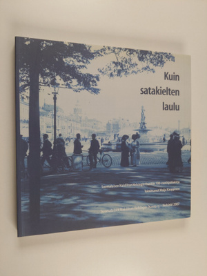Kuin satakielten laulu : Suomalaisen naisliiton Helsingin...