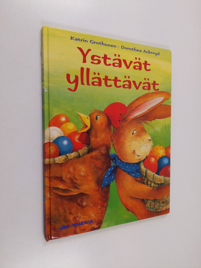 Katrin Grothusen : Ystävät yllättävät