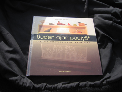 UUDEN AJAN PUUTYÖT ; einiö & kokkonen