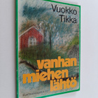 Vuokko Tikka : Vanhan miehen lähtö - pikkukuva 1