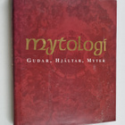 Mytologi : gudar, hjältar, myter - pikkukuva 1