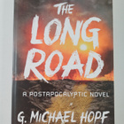 G. Michael Hopf : The Long Road - A Postapocalyptic Novel - pikkukuva 1