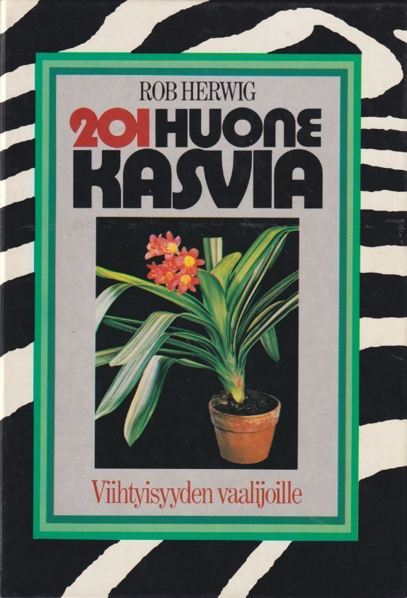 Rob Herwig: 201 huonekasvia