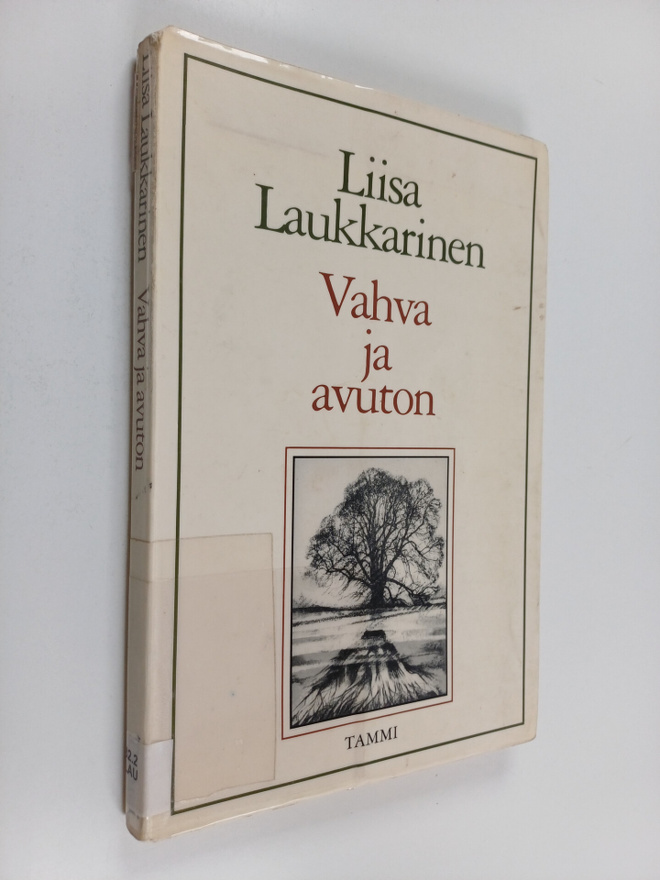 Liisa Laukkarinen : Vahva ja avuton : runoja