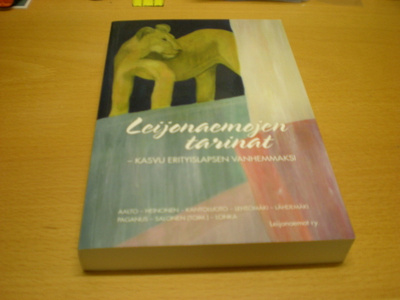 Mirva Salonen (toim.): Leijonaemojen tarinat - Kasvu erityis