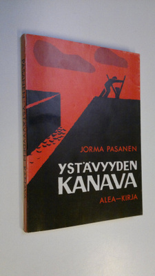 Jorma Pasanen : Ystävyyden kanava