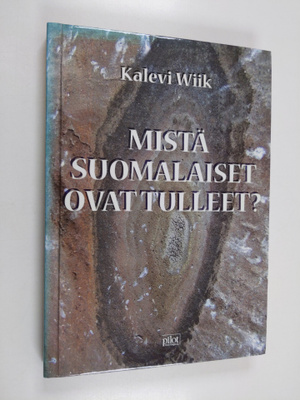 Kalevi Wiik : Mistä suomalaiset ovat tulleet
