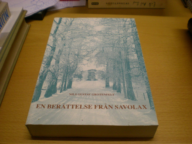 Nils Gustav Grotenfelt: En berättelse från Savolax