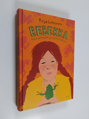 Tuija Lehtinen : Rebekka : konnankoukkuja ja koiruuksia