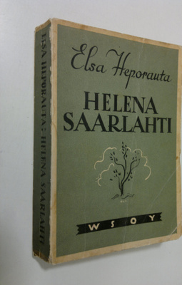 Elsa Heporauta : Helena Saarlahti