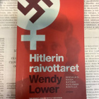 Wendy Lower - Hitlerin raivottaret (pokkari) - pikkukuva 3