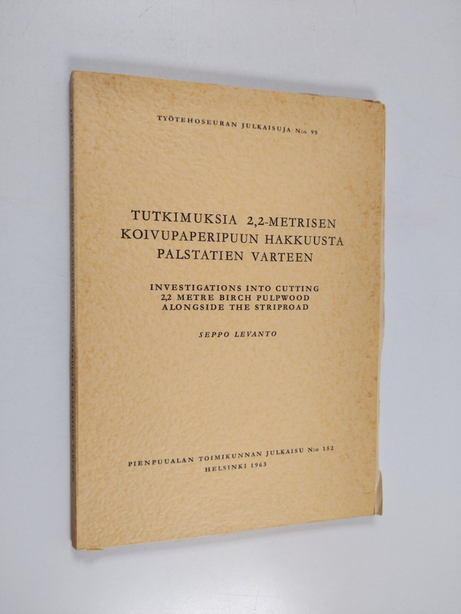 Seppo Levanto : Tutkimuksia 2,2-metrisen koivupaperipuun ...