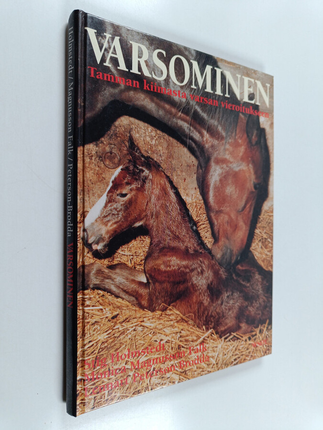 Stig Holmstedt : Varsominen : tamman kiimasta varsan vier...